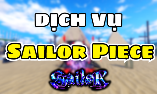 Dịch Vụ Sailor Piece