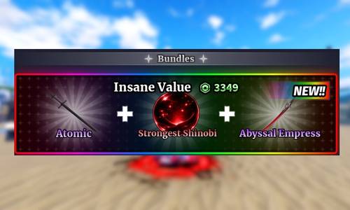 ( Atomic + Strongest Shinobi + Abyssal Empress ) ( Gamepass Sailor Piece )