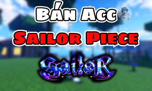 BÁN ACC SAILOR PIECE